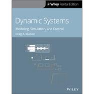 Dynamic Systems: Modeling, Simulation, and Control [Rental Edition]