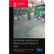 Routledge Handbook of Banking and Finance in Asia