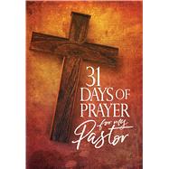 31 Days of Prayer for My Pastor