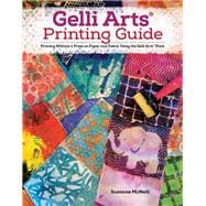 Gelli Arts® Printing Guide