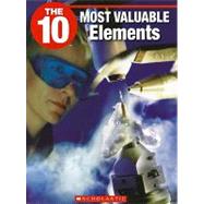 The 10 Most Valuable Elements