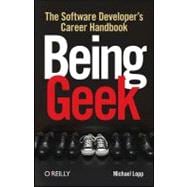Being Geek : The Software Developer's Career Handbook