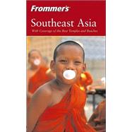 Frommer's<sup>«</sup> Southeast Asia, 3rd Edition