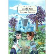 La casita azul The Little Blue House, Spanish-Language Edition