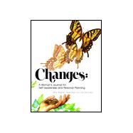 Changes : A Woman's Journal for Self-Awareness and Personal Planning
