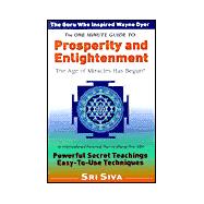 The One Minute Guide to Prosperity and Enlightenment