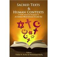 Sacred Texts & Human Contexts