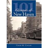 101 Glimpses of New Haven