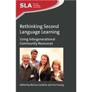 Rethinking Second Language Learning Using Intergenerational Community Resources