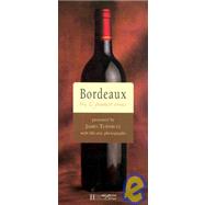 Bordeaux : The 90 Greatest Wines