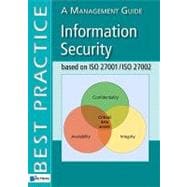 Information Security Based on ISO 27001/ISO 27002 A Management Guide