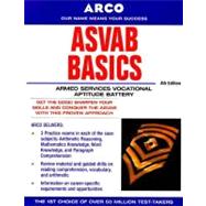 Arco Everything You Need to Score High on the Asvab Basics 2000