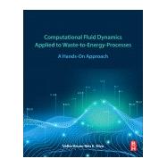 Computational Fluid Dynamics Applied to Waste-to-energy-processes