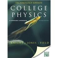 College Physics A Strategic Approach Technology Update: International Edition: International Edition