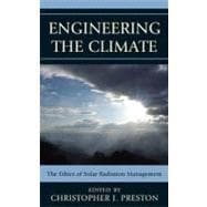 Engineering the Climate The Ethics of Solar Radiation Management