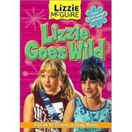 Lizzie McGuire: Lizzie Goes Wild! - Book #3 Junior Novel
