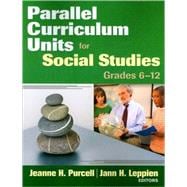 Parallel Curriculum Units for Social Studies, Grades 6-12