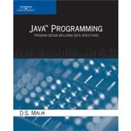 Java Programming: Program Design Including Data Structures