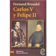 Carlos V Y Felipe II / Charles V and Phillip II