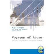 Voyages of Abuse Seafarers, Human Rights and International Shipping