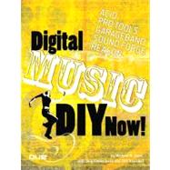 Digital Music DIY Now!