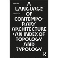A Language of Contemporary Architecture