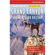 Frommer’s EasyGuide to the Grand Canyon & Northern Arizona