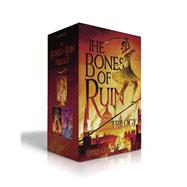 The Bones of Ruin Trilogy (Boxed Set) The Bones of Ruin; The Song of Wrath; The Lady of Rapture
