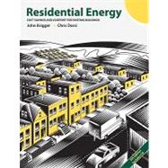 Residential Energy : Cost Savings and Comfort for Existing Buildings