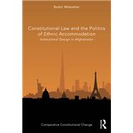Constitutional Law and the Politics of Ethnic Accommodation