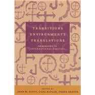 Transitions Environments Translations: Feminisms in International Politics