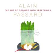 The Art of Cooking With Vegetables
