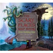 The Scary Places Map Book