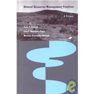 Natural Resources Management Practices: A Primer