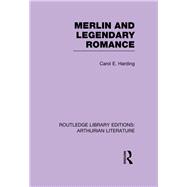 Merlin and Legendary Romance