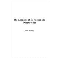 The Goodness of St. Rocque and Other Stories