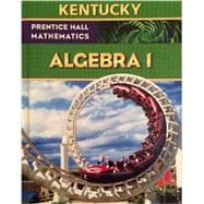 PRENTICE HALL MATH KENTUCKY ALGEBRA 1 STUDENT EDITION book cover, ISBN 9780133685411