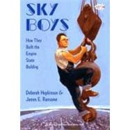 Sky Boys: How They Built the Empire State Building