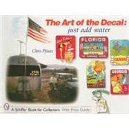 Art of the Decal : Just Add Water