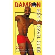 Damron Men's Travel Guide 2002