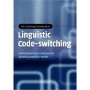 The Cambridge Handbook of Linguistic Code-switching