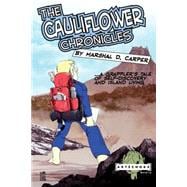 The Cauliflower Chronicles