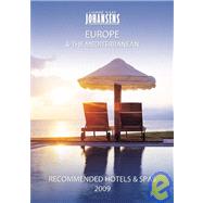 Conde Nast Johansens 2009 Recommended Hotels and Spas Europe & the Mediterranean