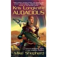 Kris Longknife: Audacious