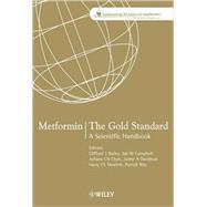 Metformin - The Gold Standard : A Scientific Handbook