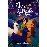 Alex and the Alpacas Save the World