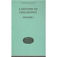 History of Philosophy: Volume I