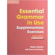 Essential Grammar in Use Supplementary Exercises without Answers