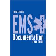 EMS Documentation Field Guide