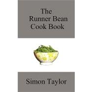 The Runner Bean Cook Book